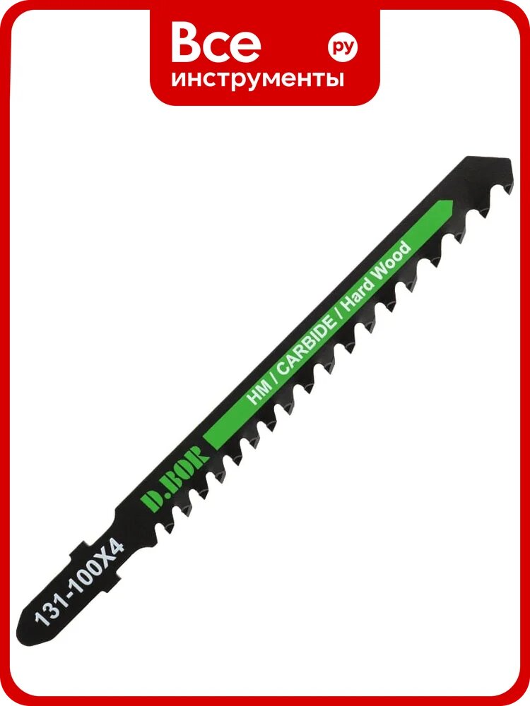 Пилка по дереву D.BOR 75/100х3.5-5 мм HM / CARBIDE / Hard Wood (1 шт) D-131-100X4-01