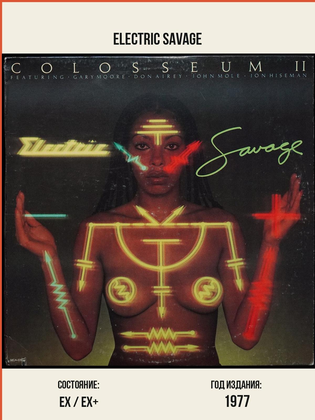 Виниловая пластинка MCA Records Colosseum II – Electric Savage