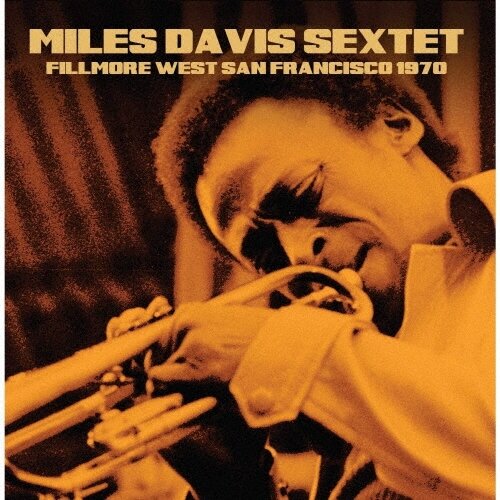 Музыка CD Miles Davis - Fillmore West, San Francisco, 1970