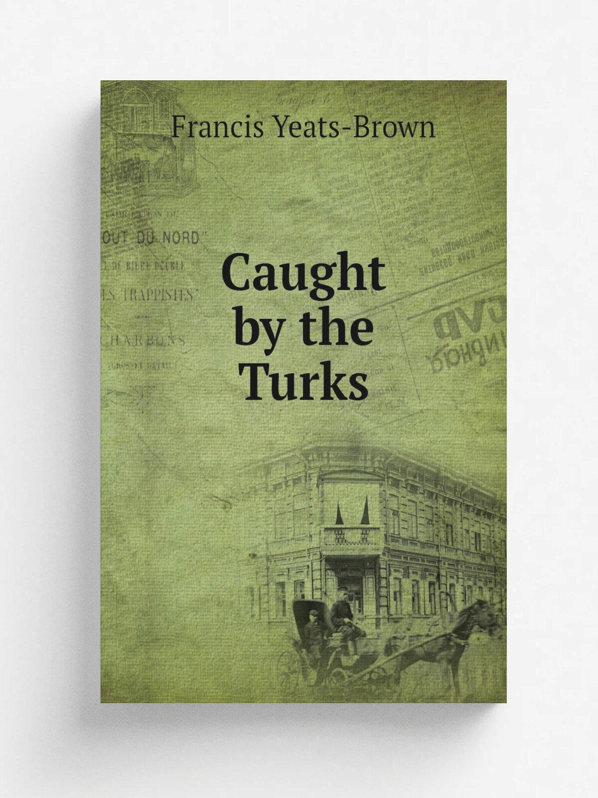 Caught by the Turks