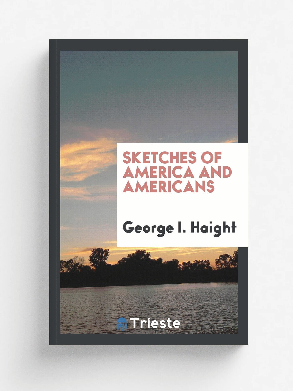 Sketches of America and Americans