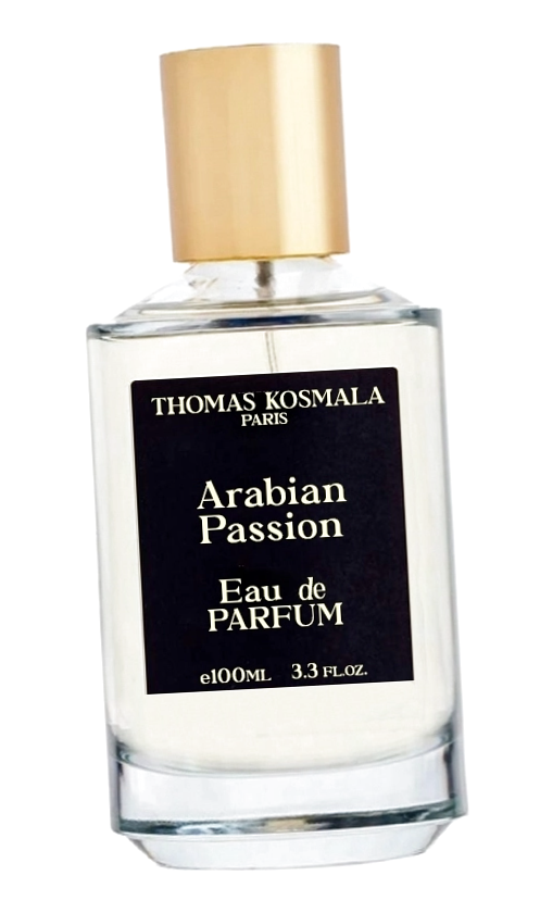Арабиен Пешн - духи для женщин и мужчин 100 мл / Thomas Kosmala Arabian Passion
