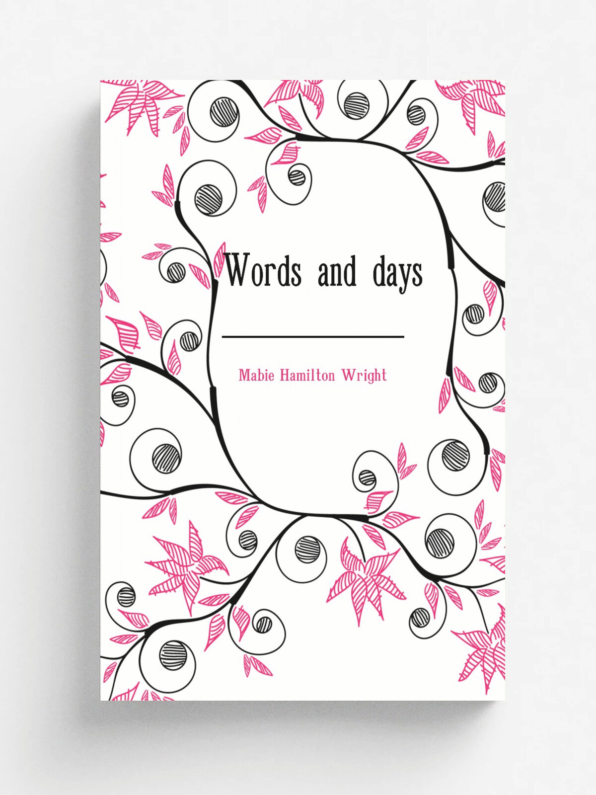 Words and days | Mabie Hamilton Wright | Репринт