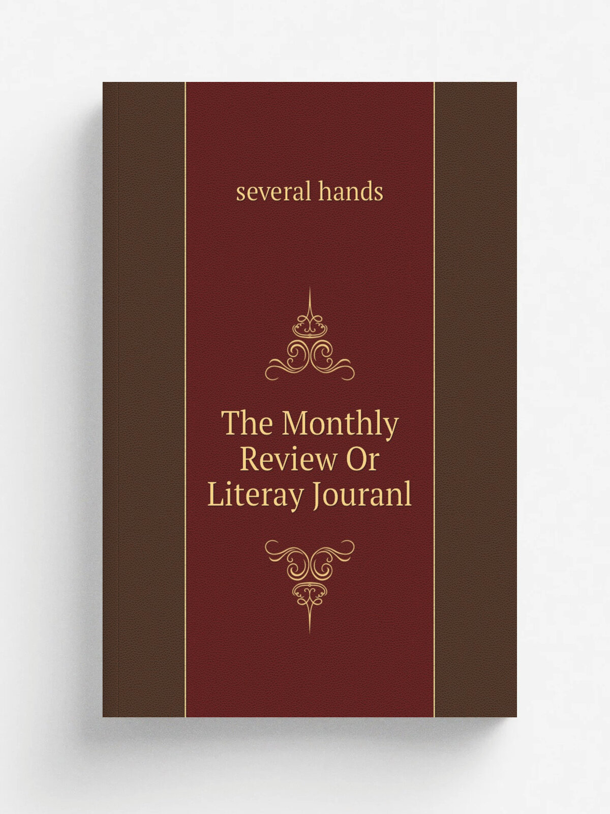 The Monthly Review Or Literay Jouranl