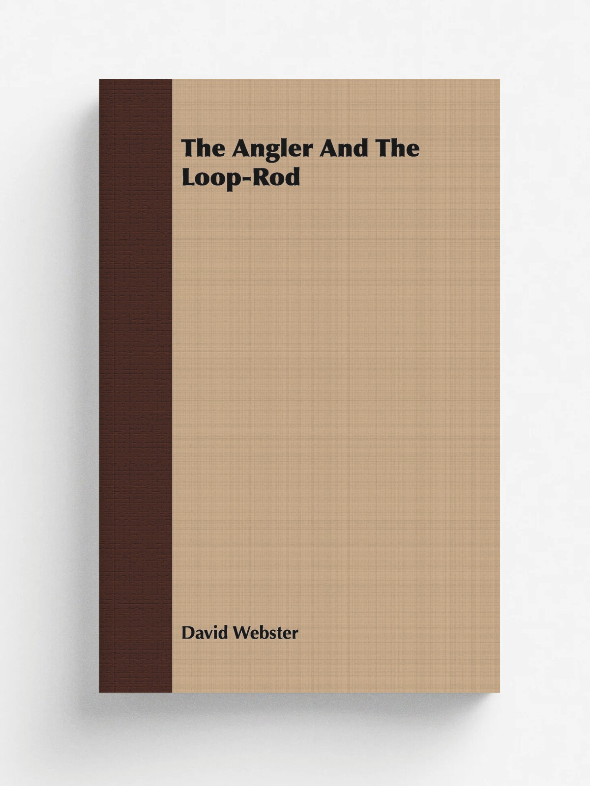 The Angler and the Loop-Rod