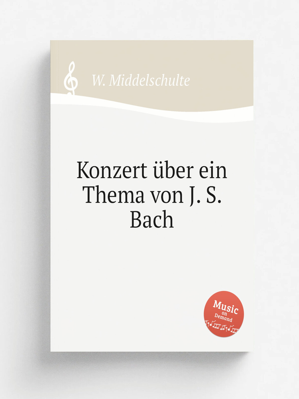 Konzert . ber ein Thema von J. S. Bach | W. Middelschulte | Репринт