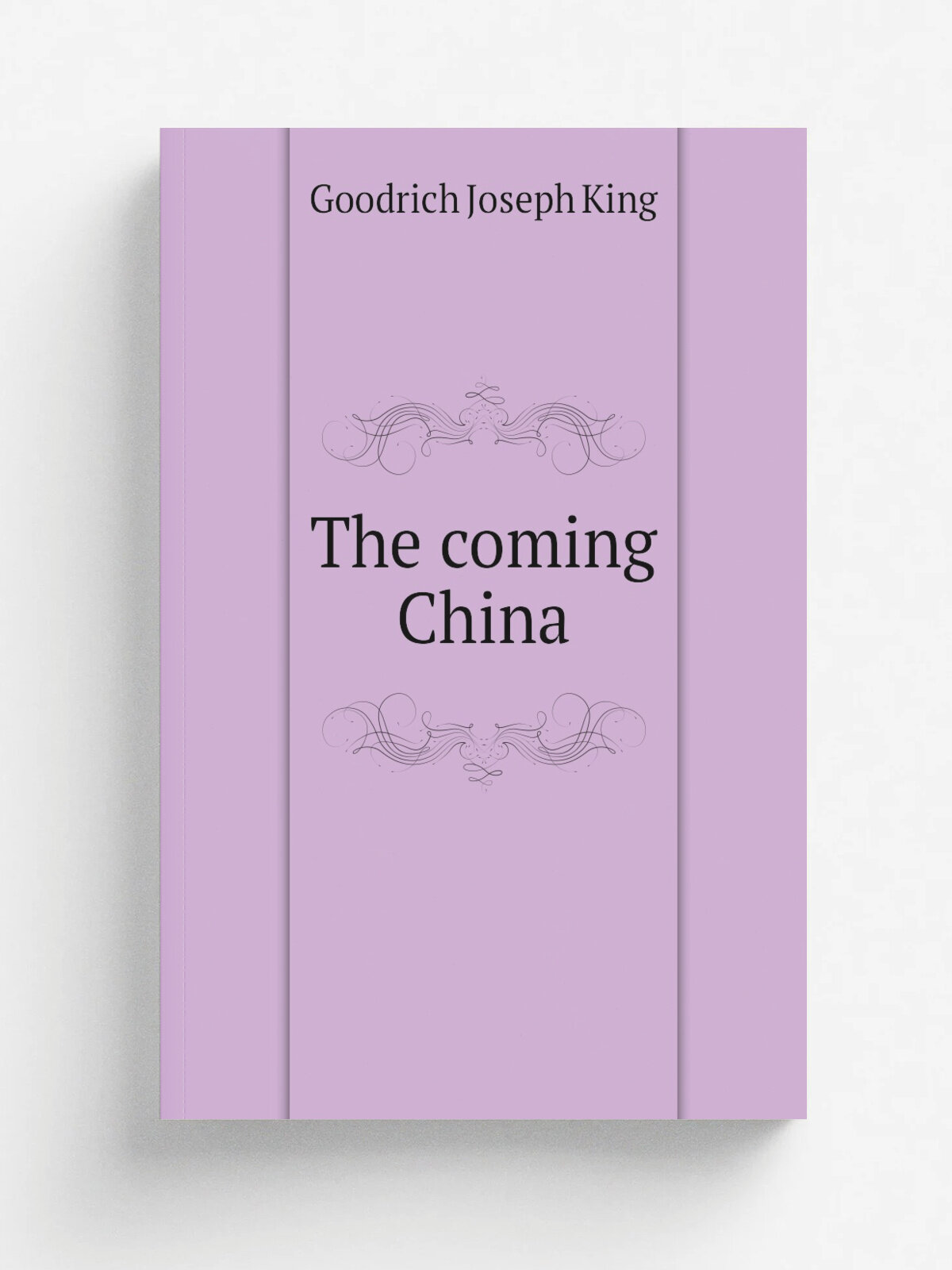 The coming China | Goodrich Joseph King | Репринт