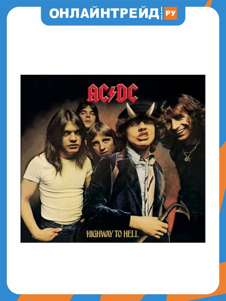 Виниловая пластинка Warner Music AC/DC - Highway To Hell