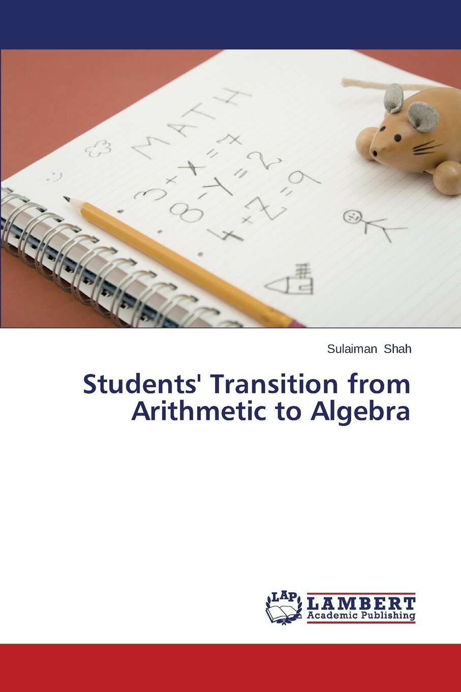 Students' Transition from Arithmetic to Algebra — фото 1