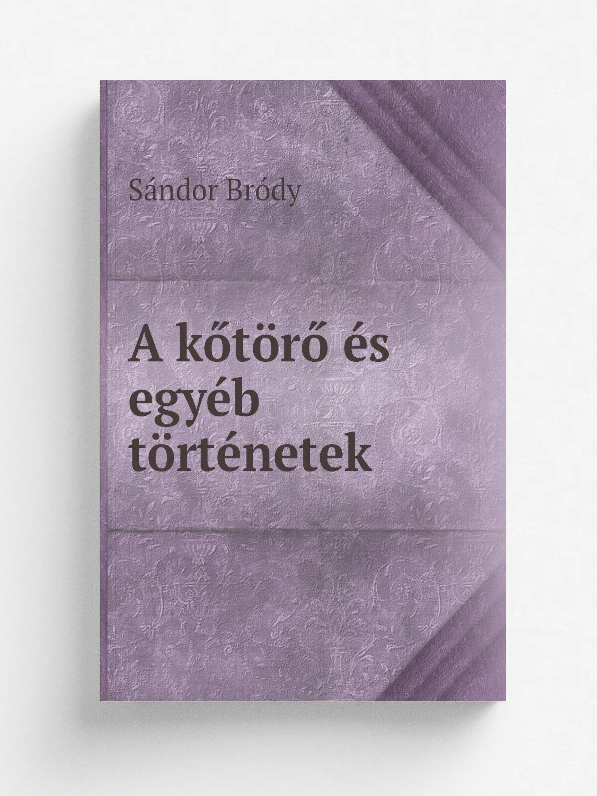 A k.t.r. . s egy.b t.rt.netek | S.ndor Br.dy | 1917 | Budapest : Lampel R. | Репринт