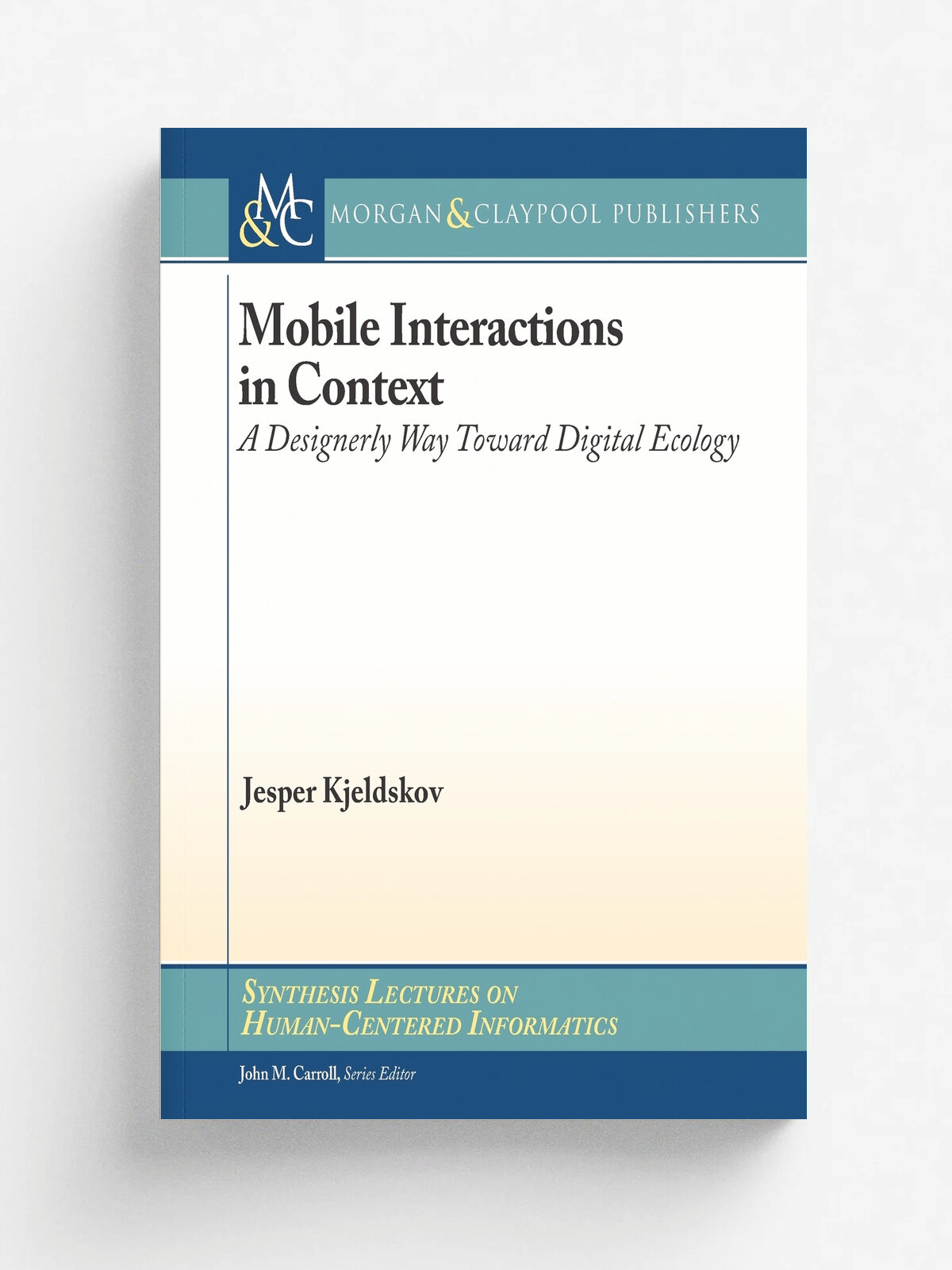 Mobile Interactions in Context. A Designerly Way Toward Digital Ecology