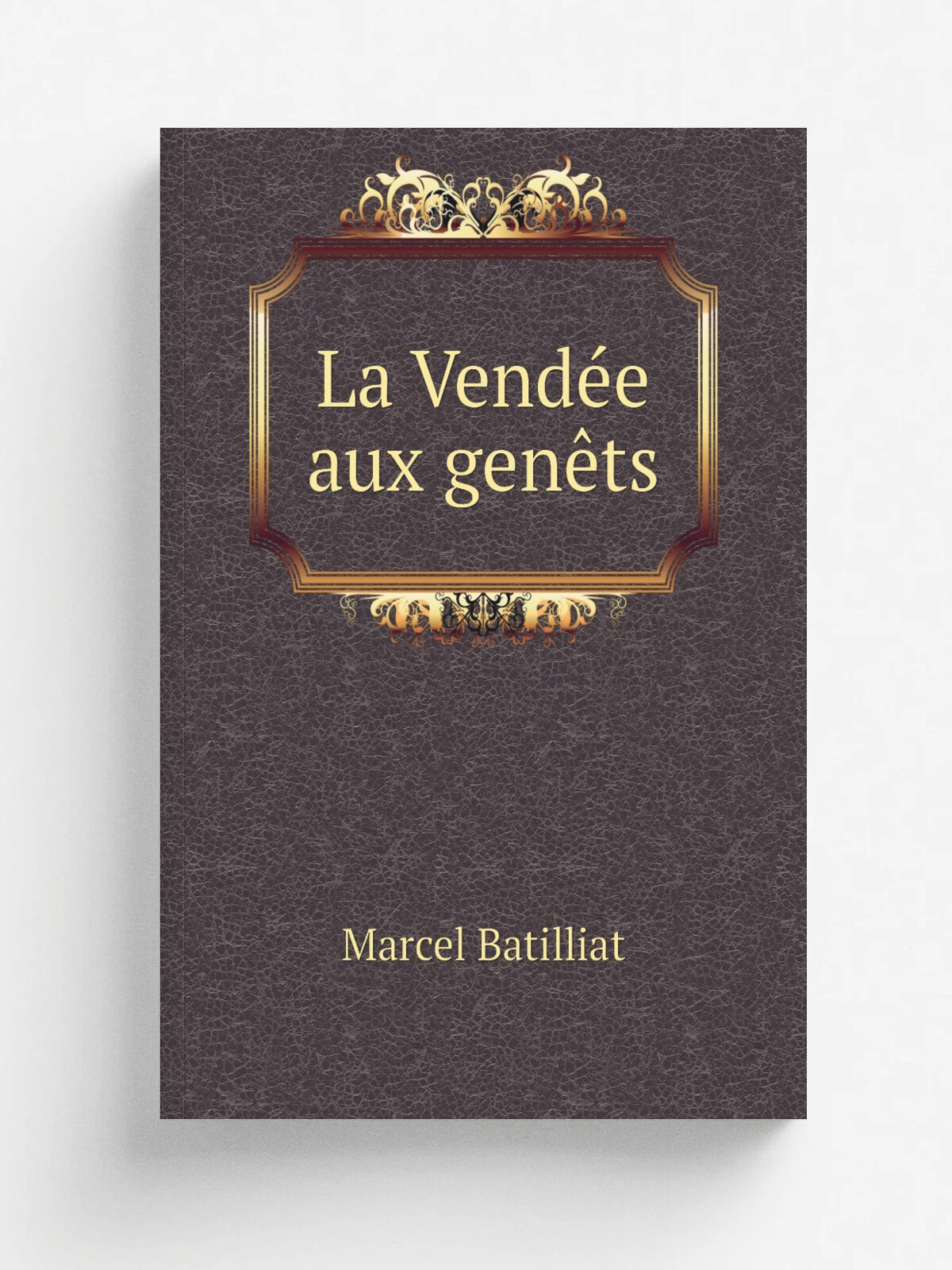 La Vend.e aux gen.ts | Marcel Batilliat | 1908 | Paris : Mercure de France | Репринт