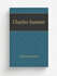 Charles Sumner | Charles Sumner | 1900 | Boston, Lee & Shepard | Репринт