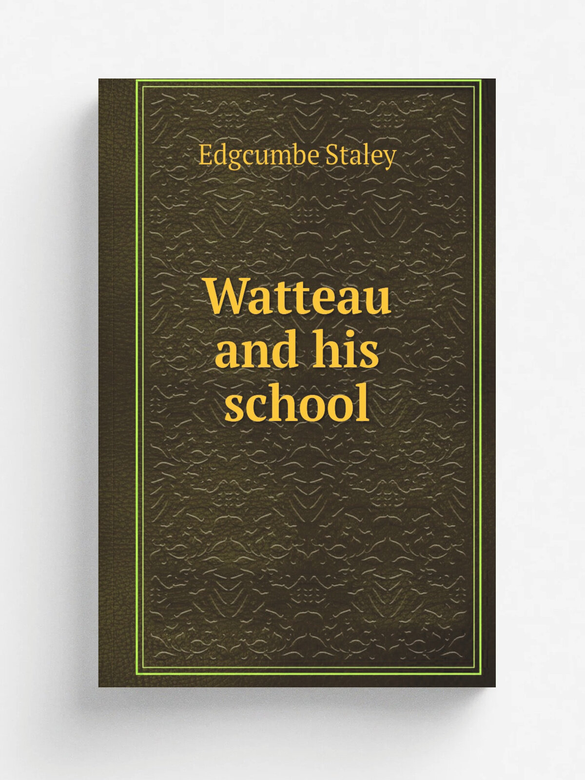 Watteau and his school