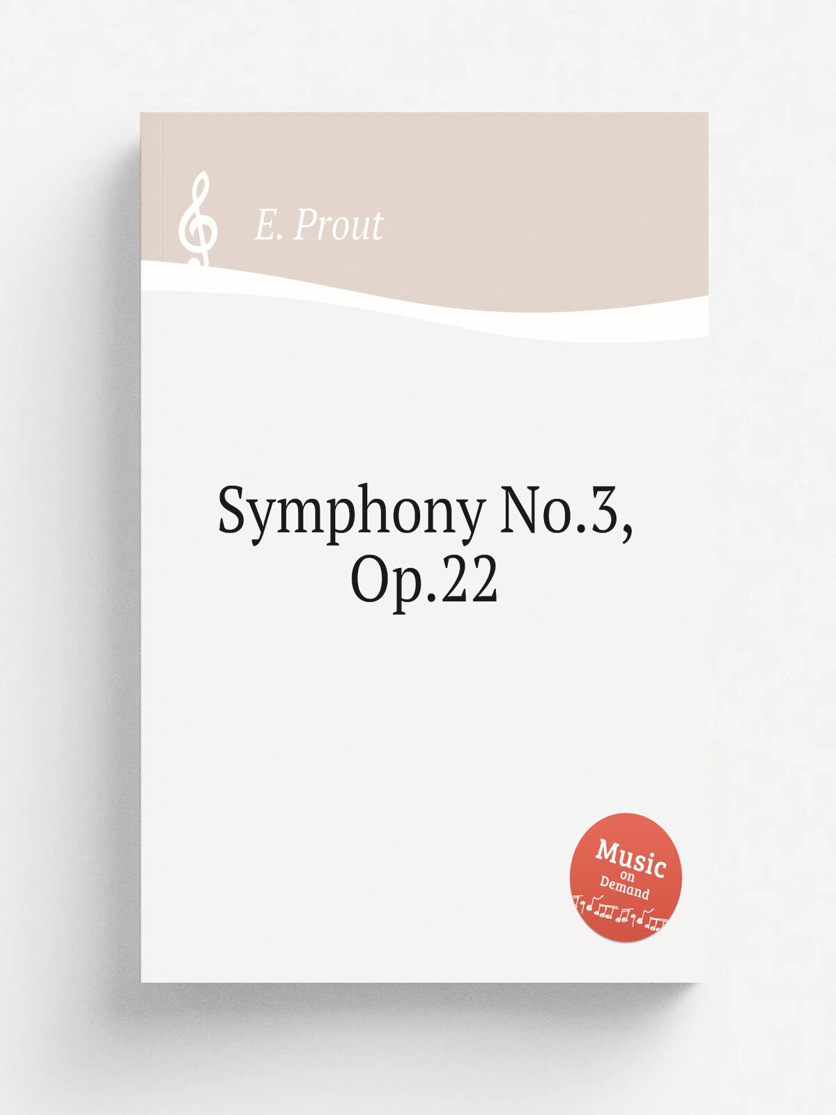 Symphony No.3, Op.22 | E. Prout | 1885 | Репринт
