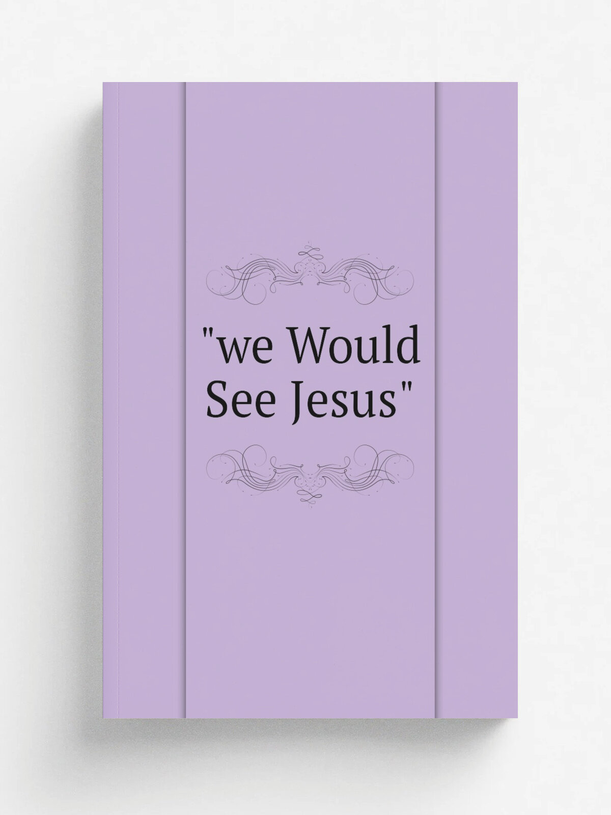 We Would See Jesus