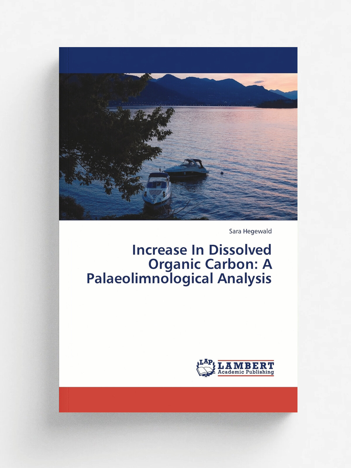 Increase In Dissolved Organic Carbon. A Palaeolimnological Analysis