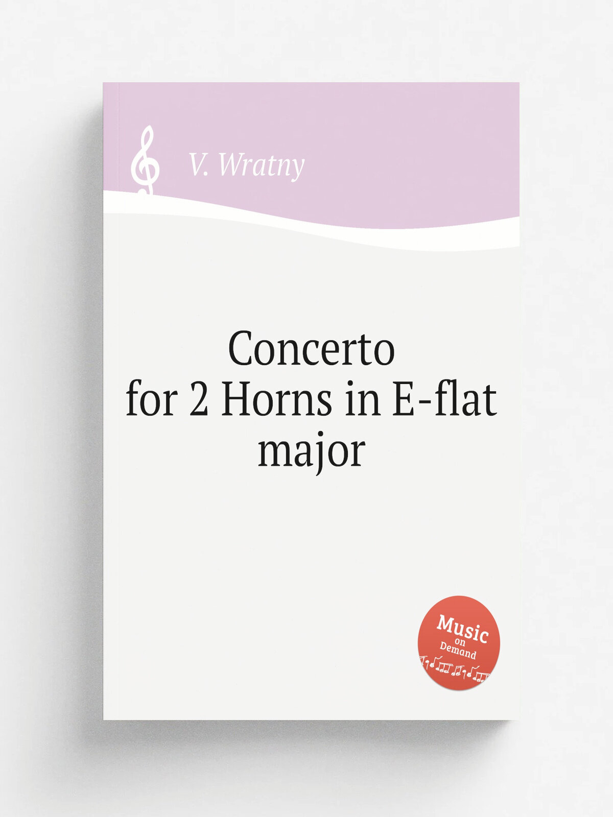 Concerto for 2 Horns in E-flat major | V. Wratny | Репринт
