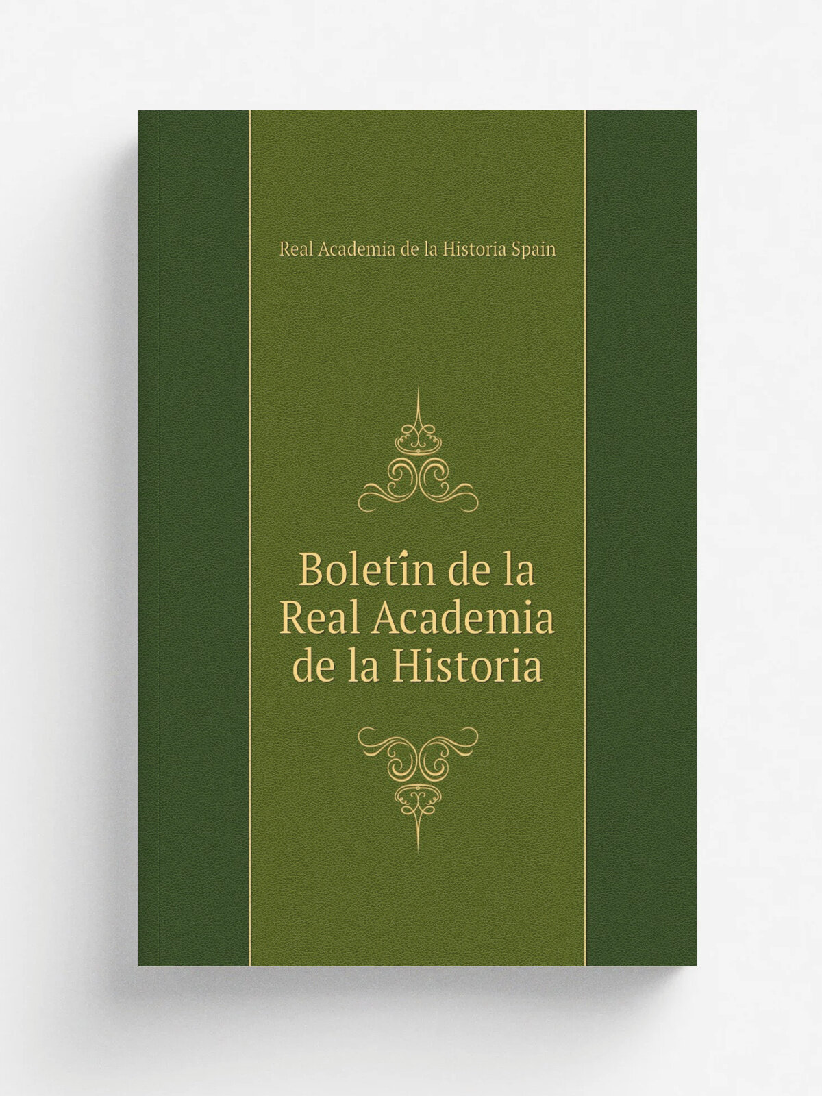 Boleti.n de la Real Academia de la Historia | Real Academia de la Historia Spain | 1877 | Madrid : La Academia | Репринт