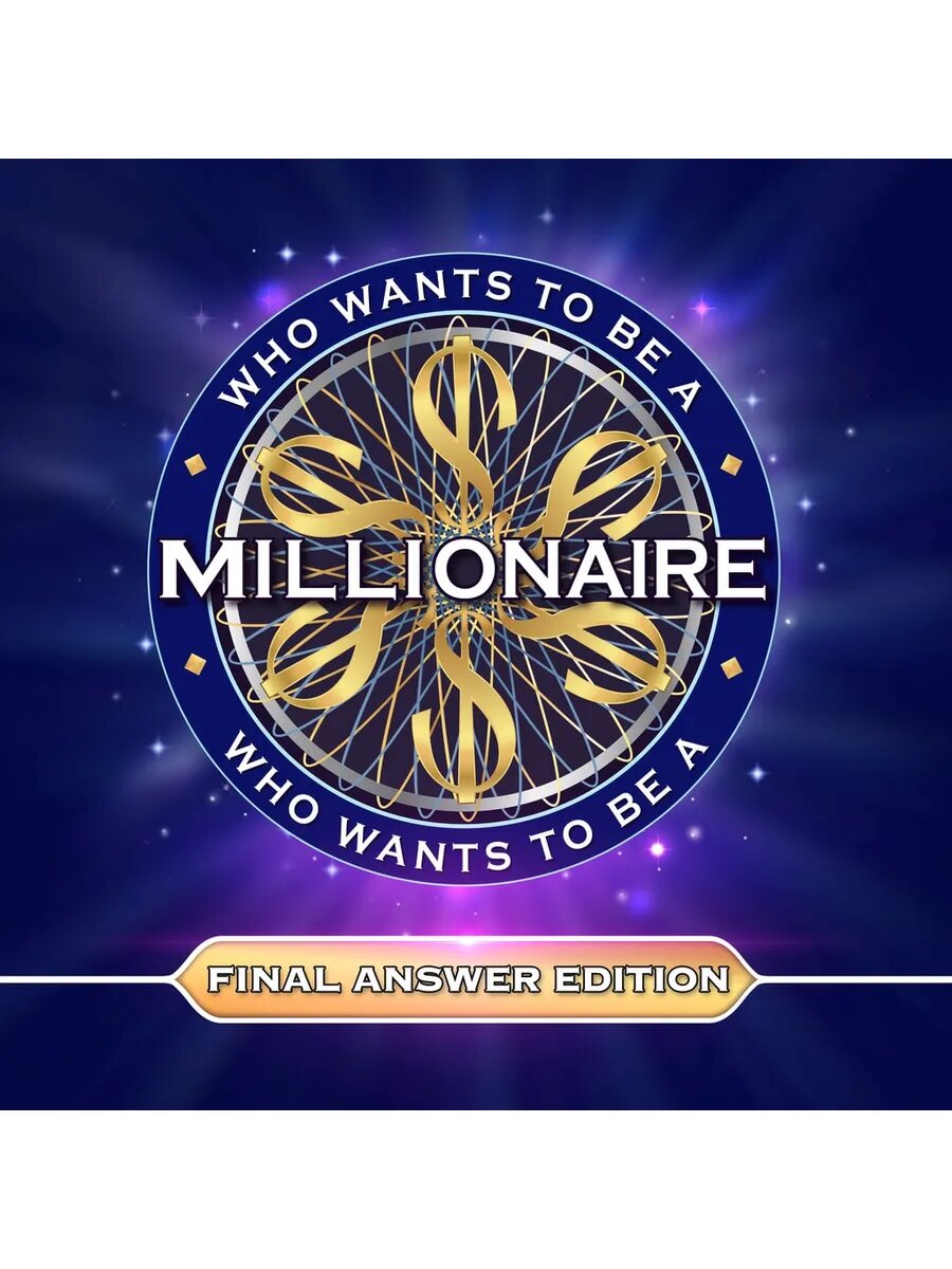 Who Wants to Be a Millionaire? - Final Answer Edition