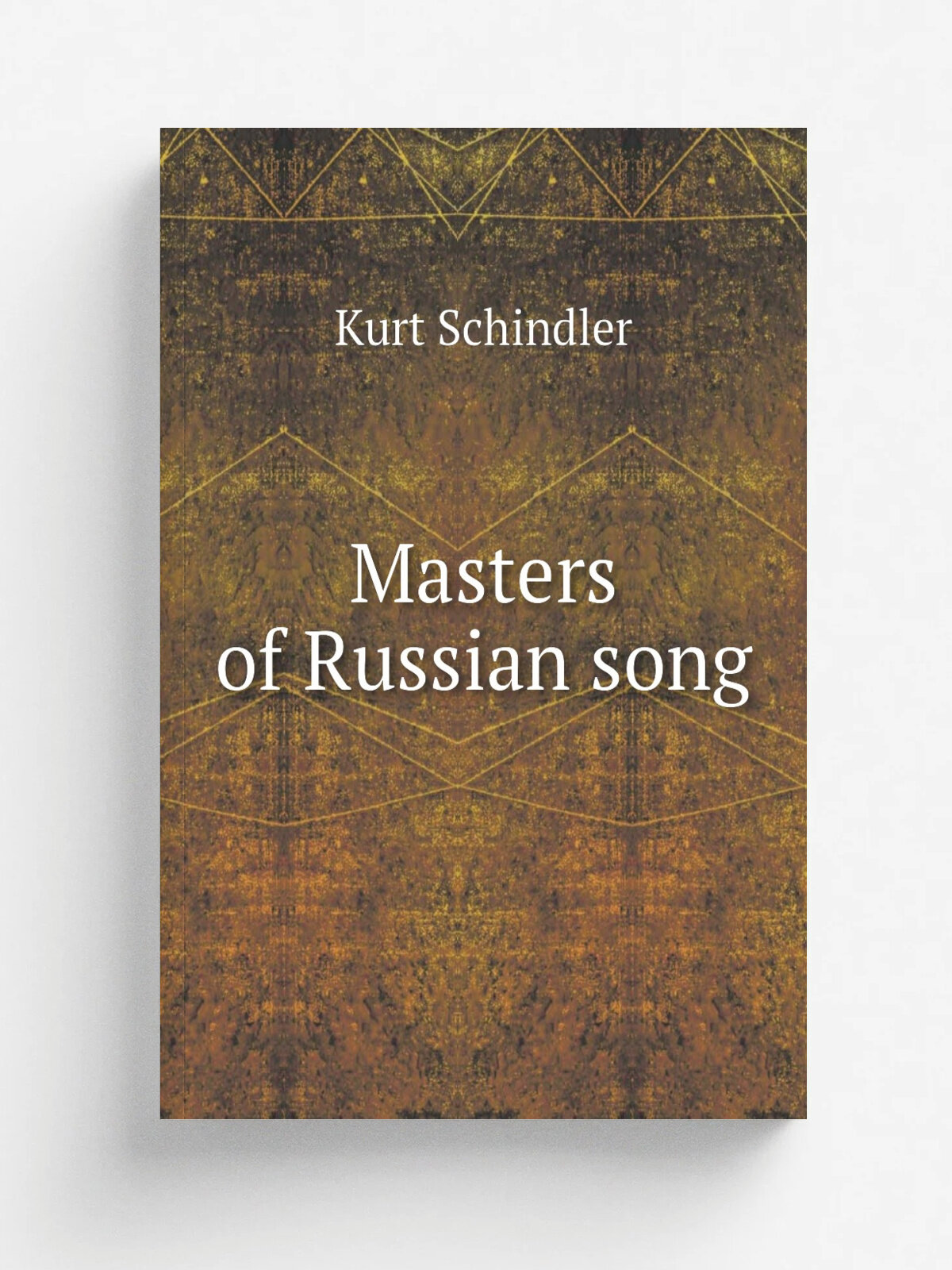 Masters of Russian song | Kurt Schindler | Репринт