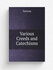 Various Creeds and Catechisms | Various | Репринт
