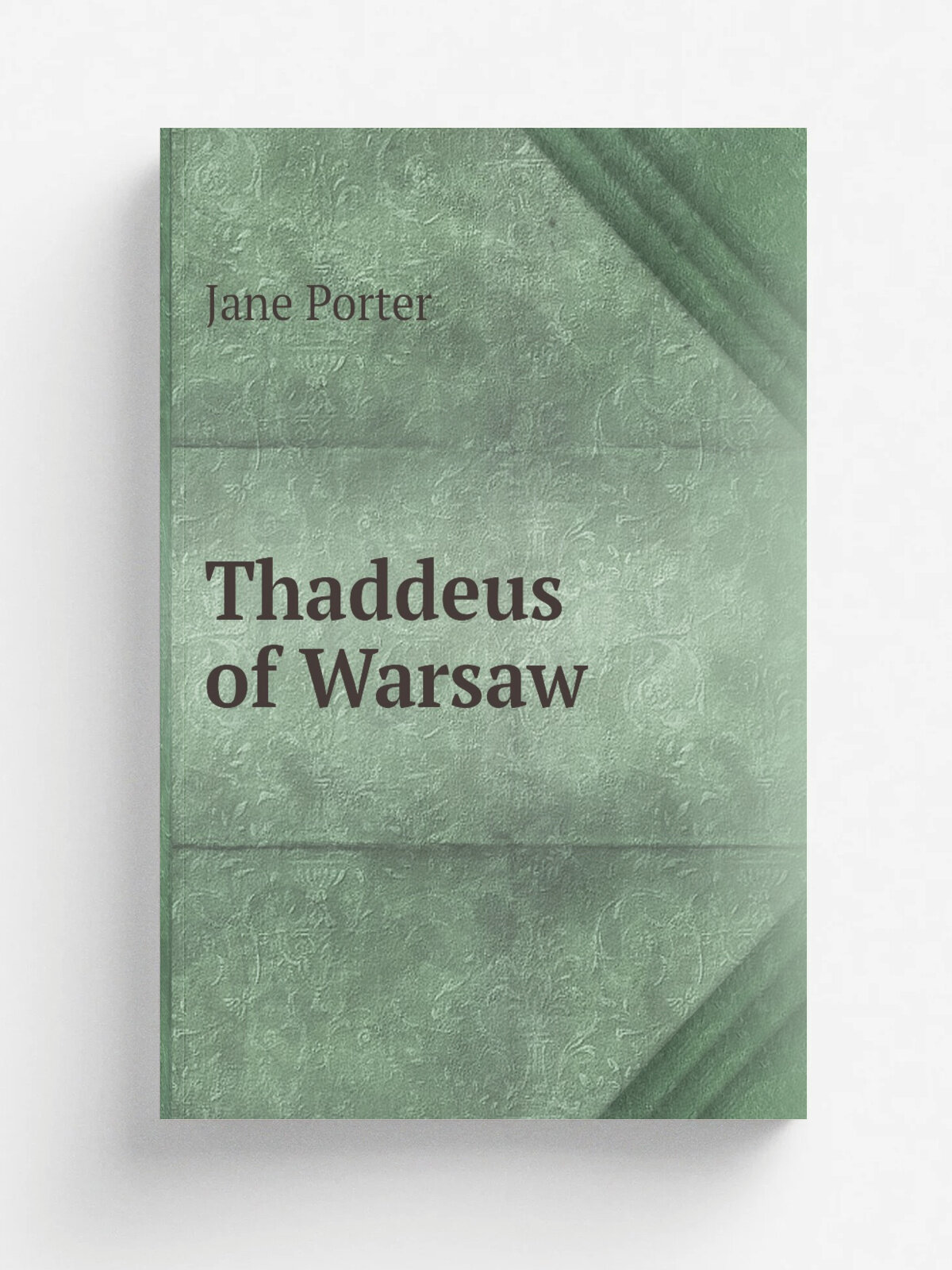 Thaddeus of Warsaw | Jane Porter | 1817 | S. Marks | Репринт