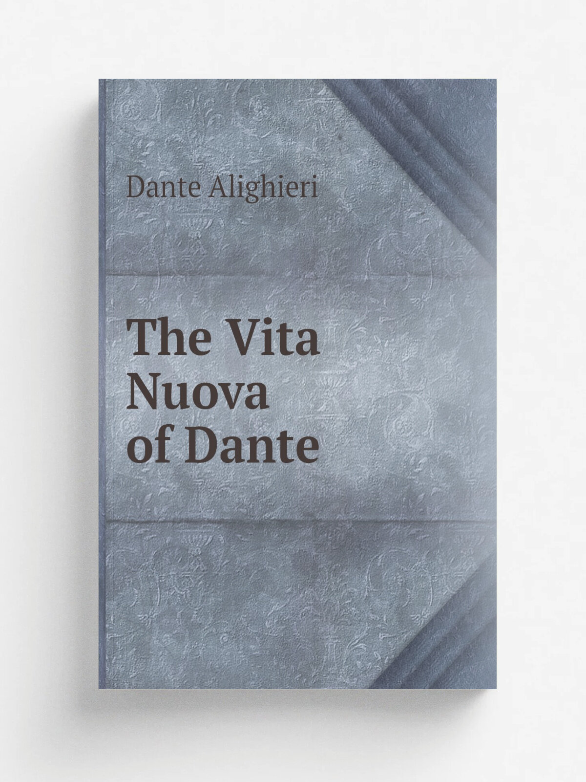 The Vita Nuova of Dante | Dante Alighieri | 1871 | W. Blackwood | Репринт