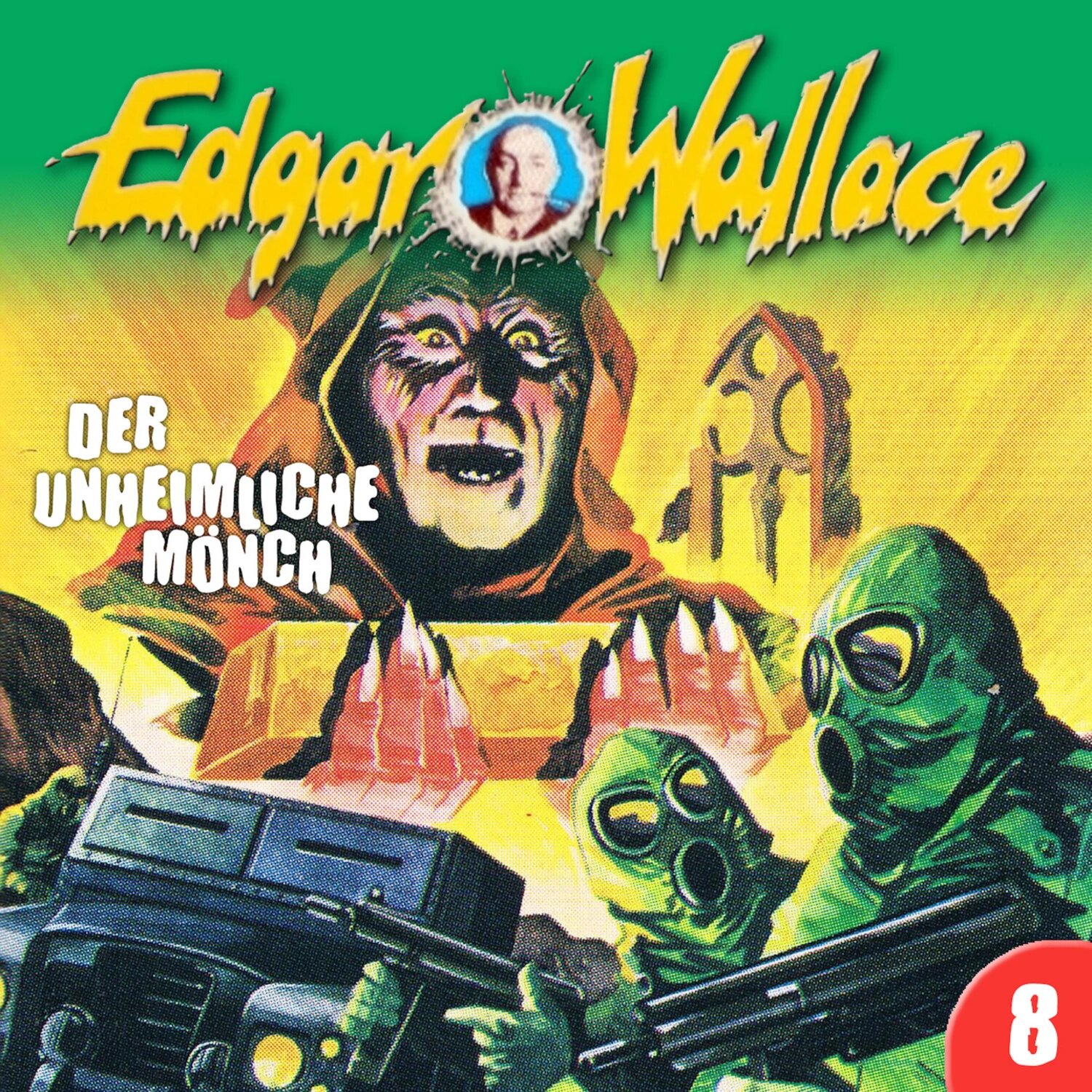 Edgar Wallace, Folge 8: Der unheimliche Mönch [Аудиокнига]