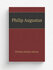 Philip Augustus | William Holden Hutton | 1896 | London, Macmillan and co, ltd; ...