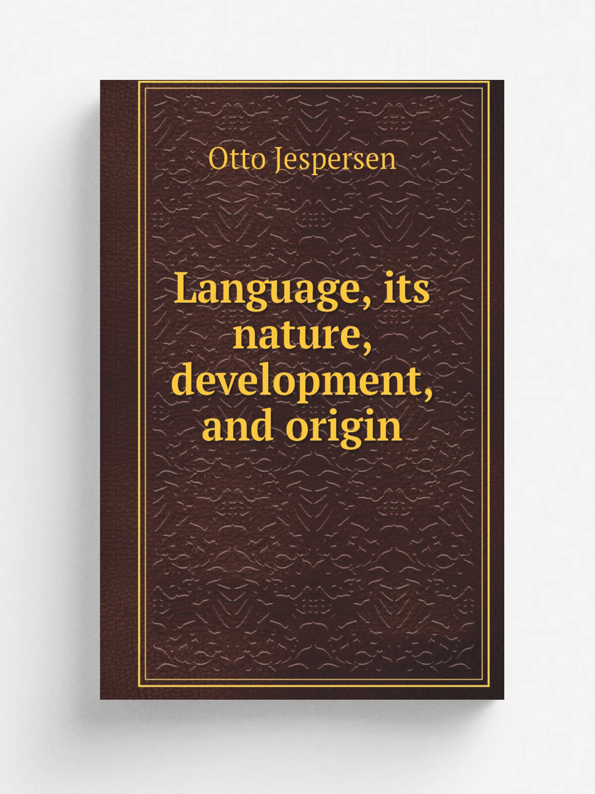 Language, its nature, development, and origin | Jespersen Otto | Репринт
