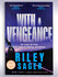 With a Vengeance