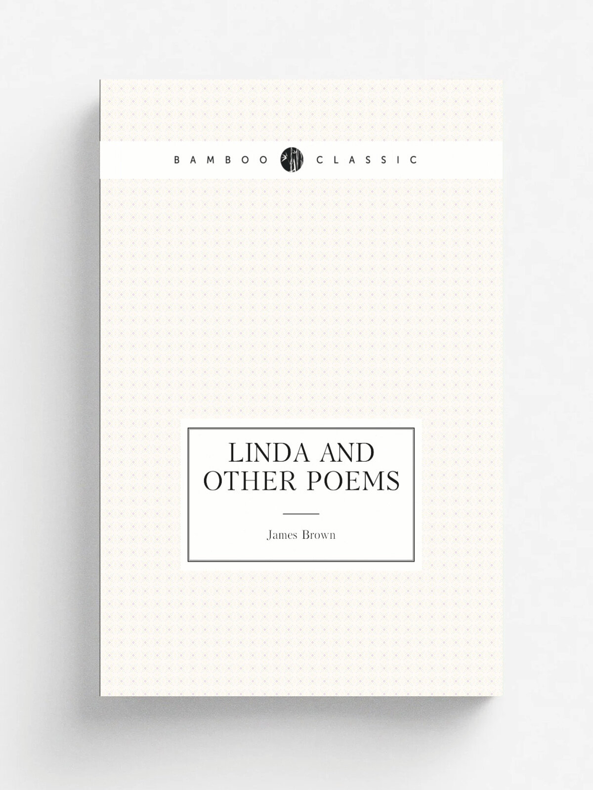 Linda and other poems | James Brown | 1871 | Репринт