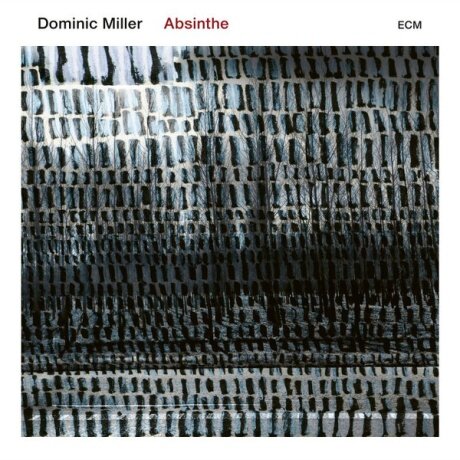 DOMINIC MILLER Absinthe (Виниловая пластинка)