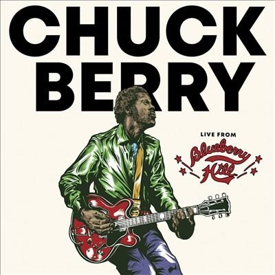 Виниловая пластинка Chuck Berry - Live From Blueberry Hill (Vinyl, LP, Album, 2022)