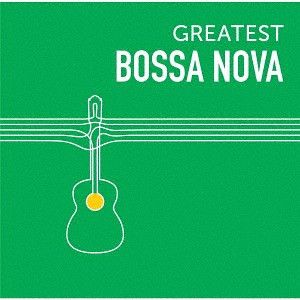 Музыка CD Unknown - Greatest Bossa Nova
