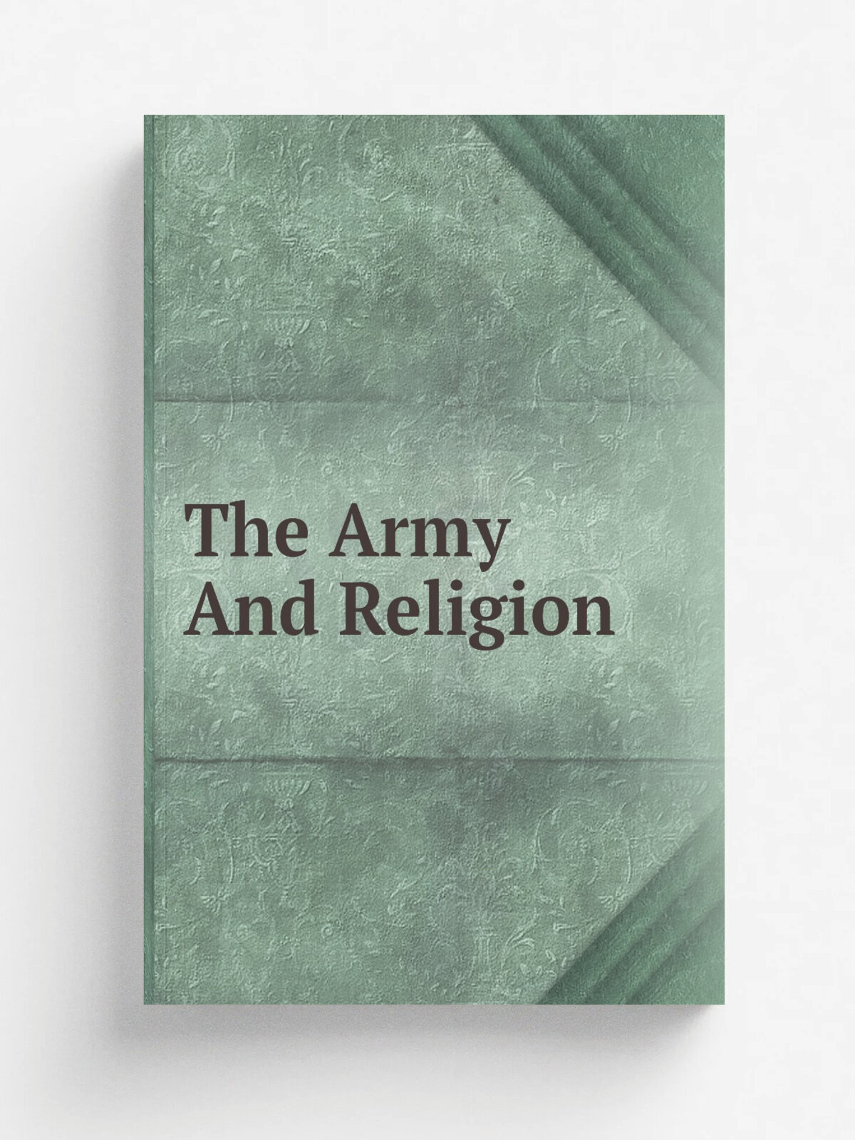 The Army And Religion | Репринт