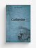 Catherine | M. Sewrin | 1824 | Paris Chez Quoy | Репринт