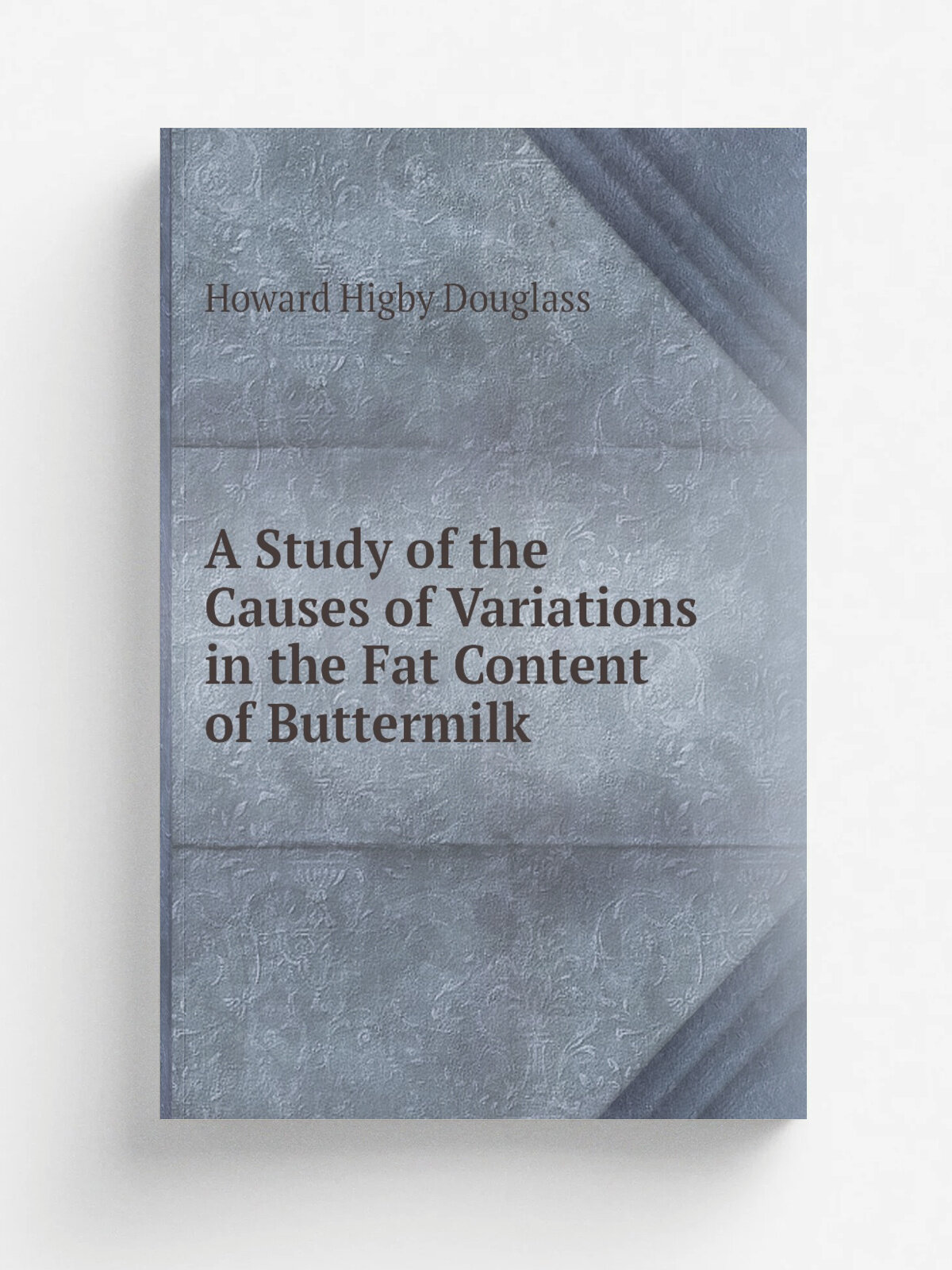 A Study of the Causes of Variations in the Fat Content of Buttermilk
