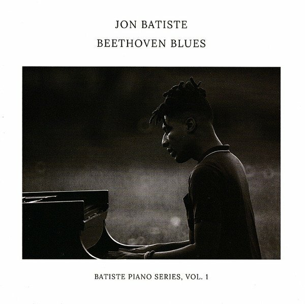 Музыка CD Jon Batiste - Beethoven Blues (Batiste Piano Series, Vol. 1)