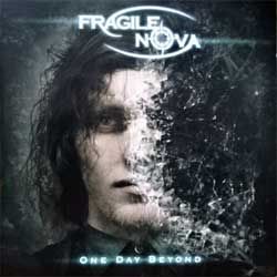 Музыкальный диск FRAGILE NOVA 'One Day Beyond' (2008 Russian press, MYST CD 368, near mint/mint) (CD)