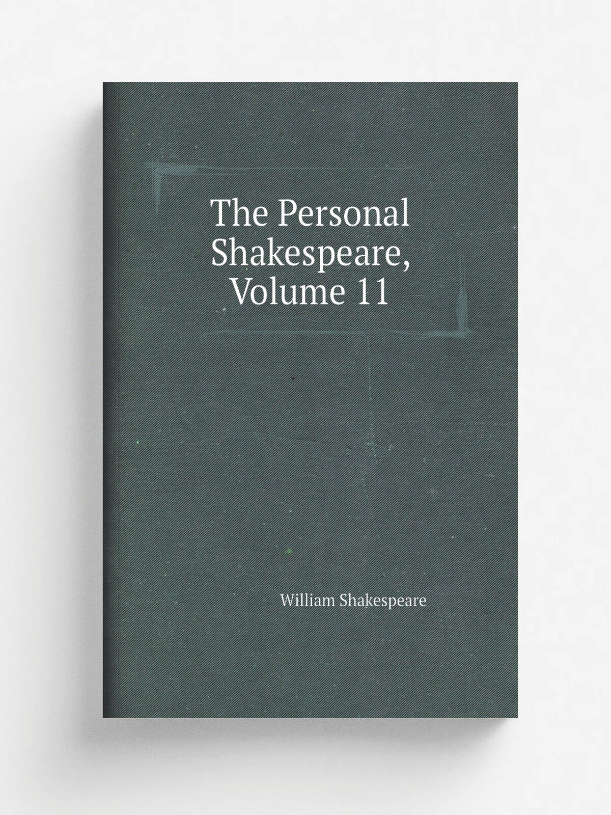 The Personal Shakespeare, Volume 11 | Шекспир Уильям | Репринт