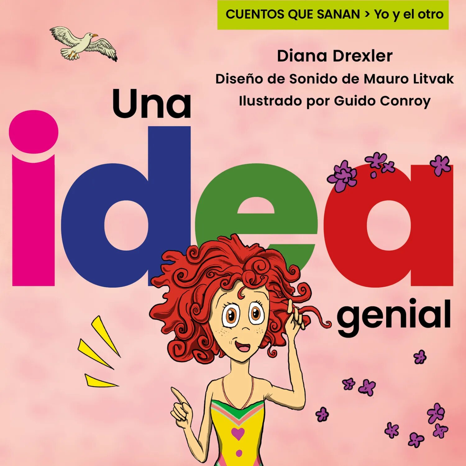 Yo y el otro II, Cuento 4: Una idea genial [Аудиокнига]