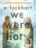 We Were Liars - Молодежная и подростковая литература, мягкая обложка, английский...