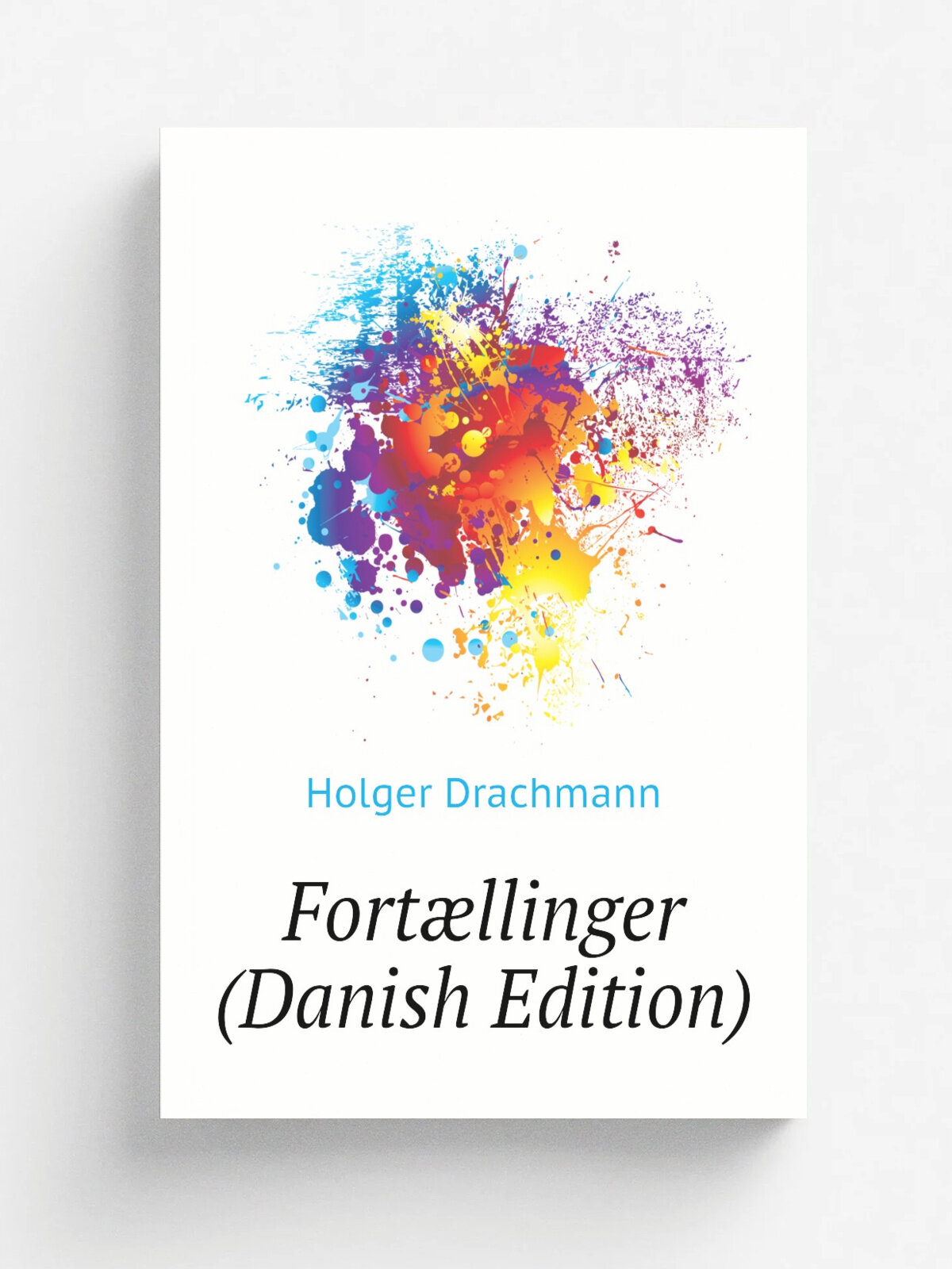Fort.llinger (Danish Edition) | Drachmann Holger | Репринт