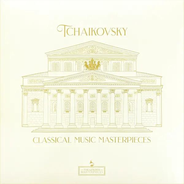Виниловая пластинка TCHAIKOVSKY – CLASSICAL MUSIC MASTERPIECES