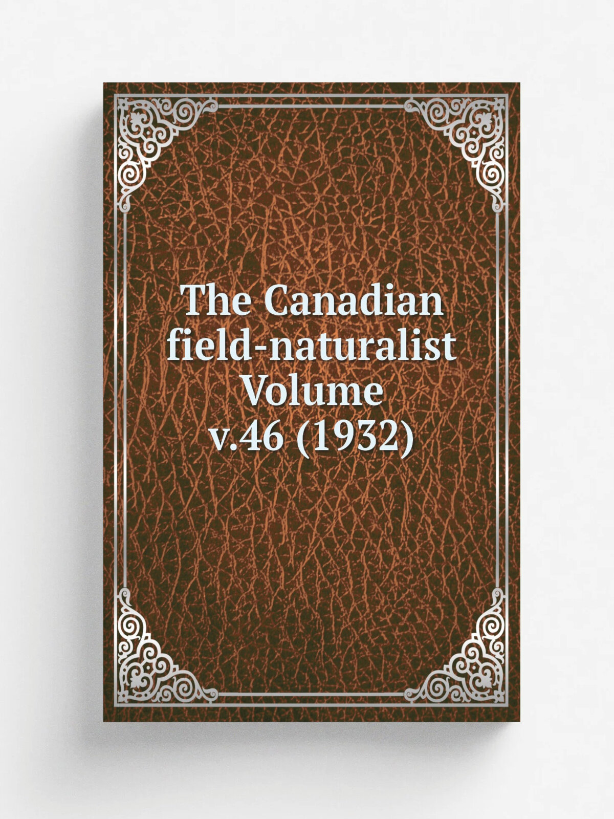 The Canadian field-naturalist Volume v.46 (1932) | Репринт