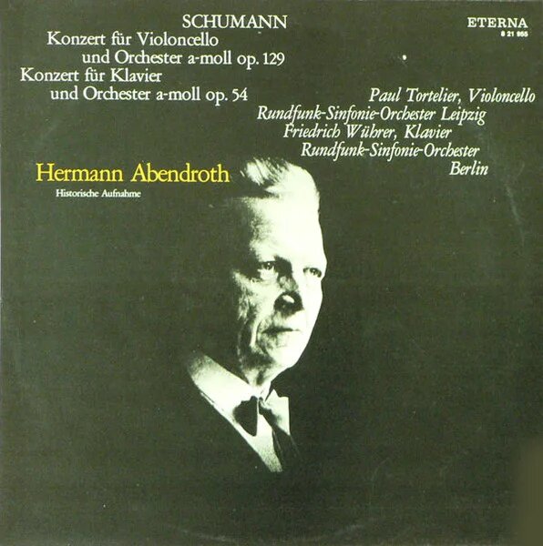Konzert Für Violoncello Und Orchester A-Moll Op. 129. Konzert Für Klavier Und Orchester A-Moll Op. 54