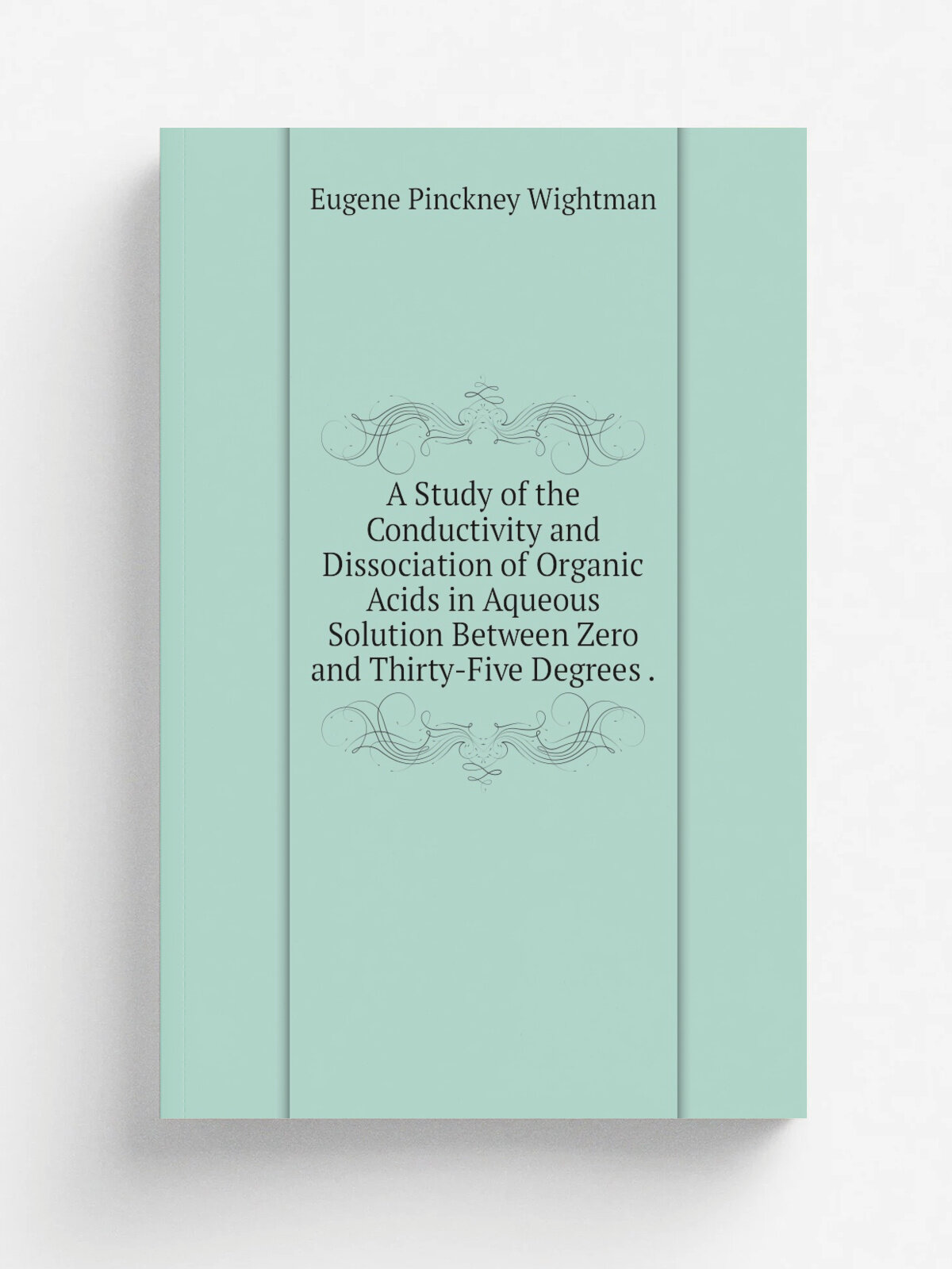 A Study of the Conductivity and Dissociation of Organic Acids in Aqueous Solution Between Zero and Thirty-Five Degrees .