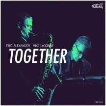 Музыка CD Eric Alexander - Together (CD, Album, 2024)